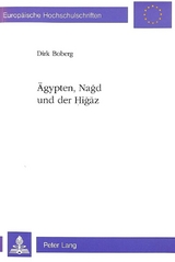 &Auml;gypten, Nagd und der Higaz - Dorl Boberg