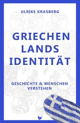 Griechenlands Identit&auml;t - Ulrike Krasberg