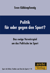 Politik f&uuml;r oder gegen den Sport? - Sven G&uuml;ldenpfennig