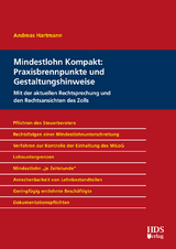 Mindestlohn Kompakt: Praxisbrennpunkte und Gestaltungshinweise - Andreas Hartmann