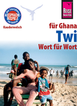 Reise Know-How Sprachf&uuml;hrer Twi f&uuml;r Ghana - Wort f&uuml;r Wort - William Nketia