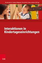 Interaktionen in Kindertageseinrichtungen - 