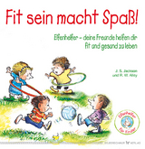 Fit sein macht Spa&szlig; - J.S. Jackson