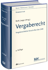 Vergaberecht - Jan Byok, Wolfgang Jaeger, Guido Bormann, Christoph Br&uuml;ning, Alexander Csaki, Johannes Dietlein, Alexander Fandrey, Bernhard Fett, Gregor Fran&szlig;en, Ramin Goodarzi, Johannes Jansen, Marcel Kau, J&uuml;rgen K&uuml;hnen, Hans-Martin M&uuml;ller, Rainer Noch, Alexander Ockenfels, Nicola Ohrtmann, Ansgar Suermann, Michael J&uuml;rgen Werner, J&ouml;rg Wiedemann