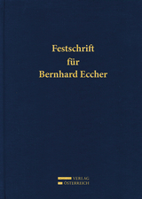 Festschrift f&uuml;r Bernhard Eccher - 