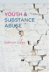 Youth and Substance Abuse - Kathryn Daley