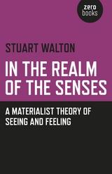 In The Realm of the Senses -  Stuart Walton