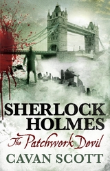 Sherlock Holmes: The Patchwork Devil -  Cavan Scott