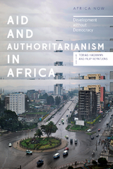 Aid and Authoritarianism in Africa - 