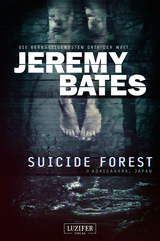 SUICIDE FOREST - Jeremy Bates