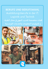 Interkultura &Uuml;berblick der technischen, IT und Logistik Ausbildungsberufe Deutsch-Arabisch