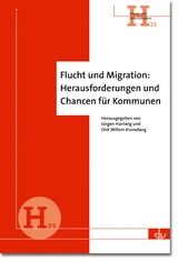 Flucht und Migration: Herausforderungen und Chancen f&uuml;r Kommunen