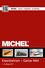MICHEL Motiv Eisenbahnen - Ganze Welt - MICHEL-Redaktion