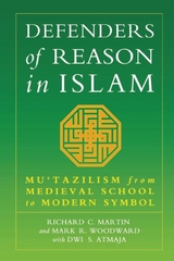 Defenders of Reason in Islam -  Dwi S. Atmaja,  Richard C. Martin,  Mark Woodward
