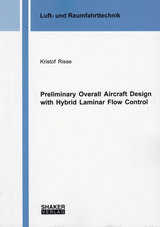 Preliminary Overall Aircraft Design with Hybrid Laminar Flow Control - Kristof Risse
