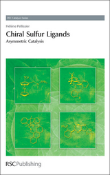 Chiral Sulfur Ligands - H&eacute;l&egrave;ne Pellissier