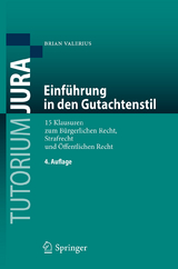 Einf&uuml;hrung in den Gutachtenstil - Brian Valerius