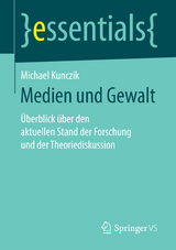 Medien und Gewalt - Michael Kunczik