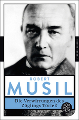 Die Verwirrungen des Z&ouml;glings T&ouml;rle&szlig; - Robert Musil