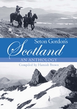 Seton Gordon's Scotland - Hamish M. Brown
