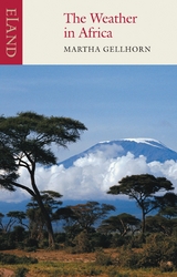 Weather in Africa -  Martha Gellhorn