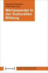 Wertewandel in der Kulturellen Bildung - 