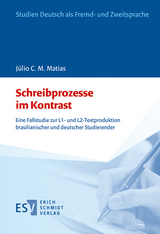 Schreibprozesse im Kontrast - J&uacute;lio C. Matias