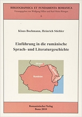 Einführung in die rumänische Sprach- und Literaturgeschichte - Klaus Bochmann, Heinrich Stiehler