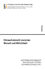 Klimaschutzrecht zwischen Wunsch und Wirklichkeit - 