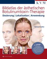 Bildatlas der ästhetischen Botulinumtoxin-Therapie - Gerhard Sattler