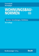 Wohnungsbau-Normen - DIN Deutsches Institut für Normung e.V.; Frommhold, Hanns; Hasenjäger, Siegfried; Osterrieder, Peter; Wormuth, Rüdiger; Wirths, Mathias; Schoch, Torsten