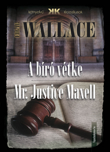biro vetke - Mr Justice Maxell -  Edgar Wallace