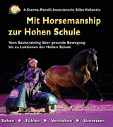Mit Horsemanship zur Hohen Schule - Silke Vallentin