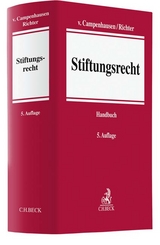 Stiftungsrechts-Handbuch - Richter, Andreas; Campenhausen, Axel Freiherr von