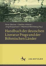 Handbuch der deutschen Literatur Prags und der B&ouml;hmischen L&auml;nder - 