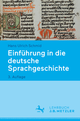 Einführung in die deutsche Sprachgeschichte - Hans Ulrich Schmid