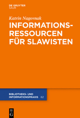 Informationsressourcen f&uuml;r Slawisten - Katrin Nagovnak