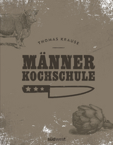 M&auml;nnerkochschule - Thomas Krause
