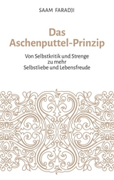 Das Aschenputtel-Prinzip - Saam Faradji