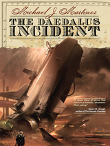 Daedalus Incident Revised -  Michael J Martinez