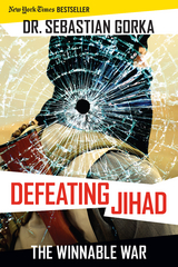 Defeating Jihad -  Sebastian Gorka