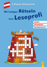 Mit lustigen R&auml;tseln zum Leseprofi - 2. Klasse Volksschule - Edith Thabet