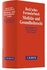 Beck'sches Formularbuch Medizin- und Gesundheitsrecht - 