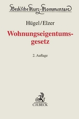Wohnungseigentumsgesetz - Stefan Hügel, Oliver Elzer, Günther R. Hagen