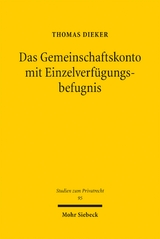 Das Gemeinschaftskonto mit Einzelverfügungsbefugnis - Thomas Dieker