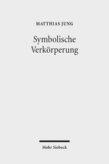 Symbolische Verk&ouml;rperung - Matthias Jung