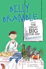 Billy Bramble and The Great Big Cook Off - Sally Donovan