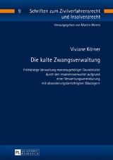 Die kalte Zwangsverwaltung - Viviane K&ouml;rner