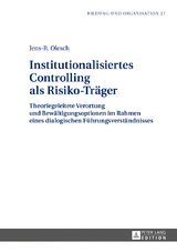 Institutionalisiertes Controlling als Risiko-Traeger - Jens-R. Olesch