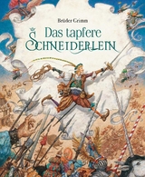Das tapfere Schneiderlein -  Br&uuml;der Grimm